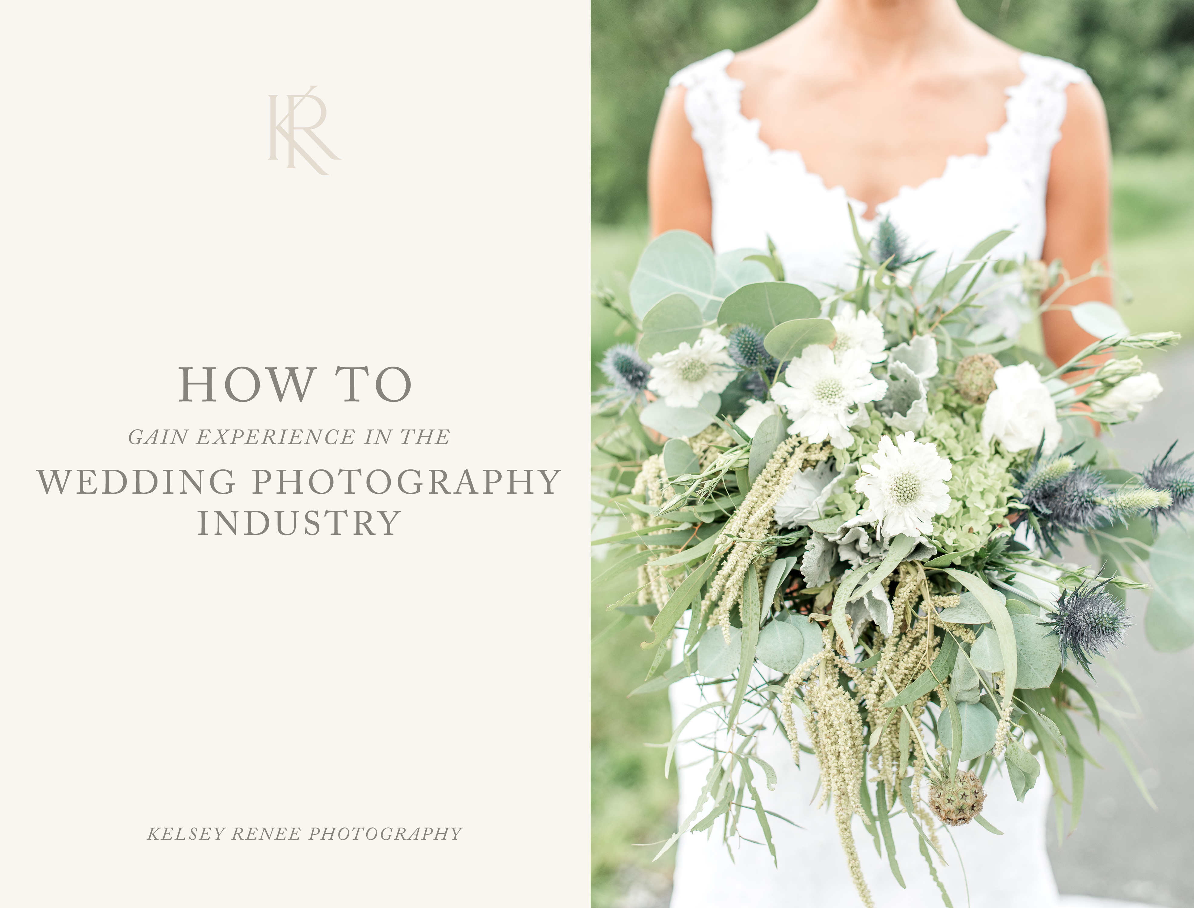 How To Gain Experience In The Wedding Photography Industry by Kelsey Renee Photography